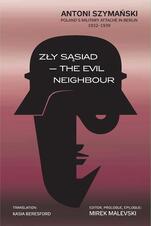 Book cover of Zły Sąsiad -- The Evil Neighbour